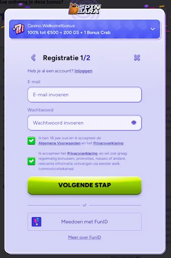 Registratie Stap 1 van 2 – SpinBara SpinBara registratiepop-up stap 1 met geselecteerde Casino Welkomstbonus, invoervelden voor e-mail en wachtwoord, vakjes voor acceptatie Algemene Voorwaarden en Privacyverklaring, en een groene knop “Volgende stap”, plus optie “Meedoen met FunID”